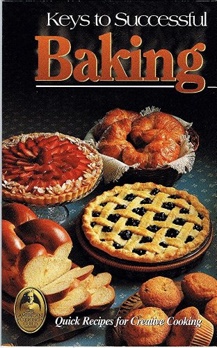 Imagen de archivo de Keys to Successful Baking (Collector's Series (Gaithersburg, Md.).) a la venta por Gulf Coast Books
