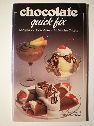 Beispielbild fr Chocolate Quick Fix zum Verkauf von Wonder Book