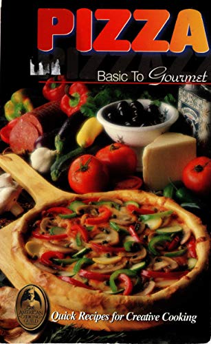 Stock image for Pizza Pizzazz: From Basic to Gourmet (Monitor collectors Series) for sale by Your Online Bookstore