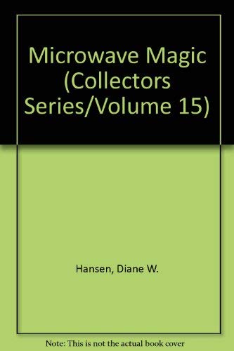 9780942320244: Microwave Magic (Collectors Series/Volume 15)