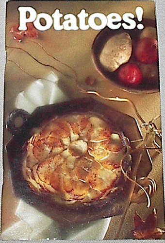 Imagen de archivo de Potatoes!: Recipes for America's favorite vegetable (The collector's series) a la venta por Wonder Book
