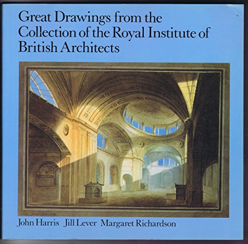 Imagen de archivo de Great Drawings from the Collection of the Royal Institute Of British Architects a la venta por Basement Seller 101