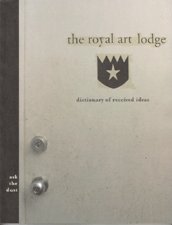 9780942324198: The Royal Art Lodge: Ask the Dust - Dictionary of Received Ideas