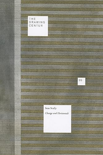 Stock image for Sean Scully - Change and Horizontals -------- [ Drawing Papers 99 ] for sale by Okmhistoire