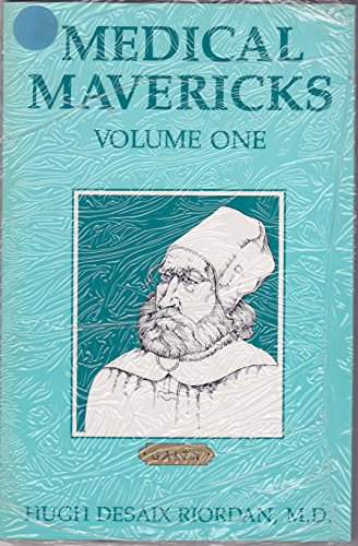 Medical Mavericks Volume One