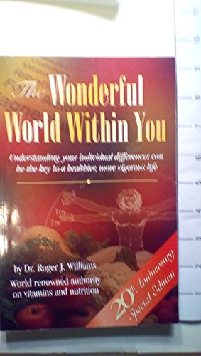 Beispielbild fr The Wonderful World Within You : Your Inner Nutritional Environment zum Verkauf von Better World Books