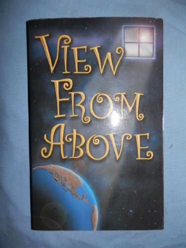 Stock image for View from Above for sale by Gulf Coast Books