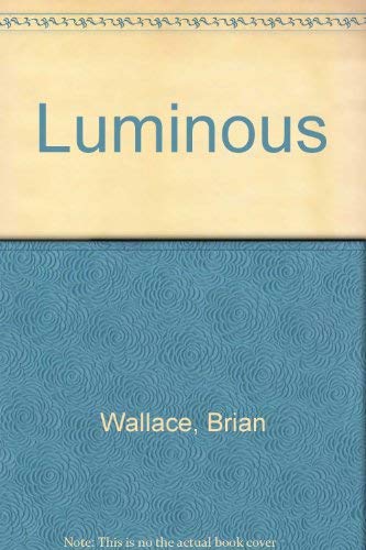 Stock image for Luminous for sale by ANARTIST
