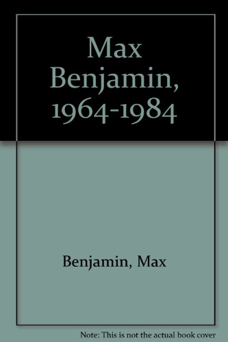 Max Benjamin, 1964-1984