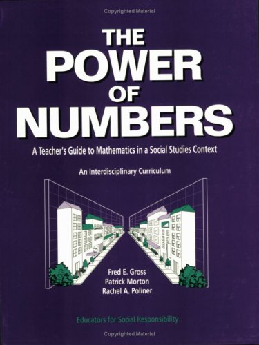 Imagen de archivo de The Power of Numbers: A Teacher's Guide to Mathematics in a Social Studies Context a la venta por HPB-Red