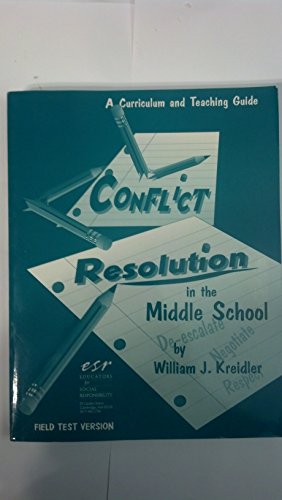 Stock image for Conflict Resolution in the Middle School: A Curriculum and Teaching Guide for sale by ThriftBooks-Atlanta