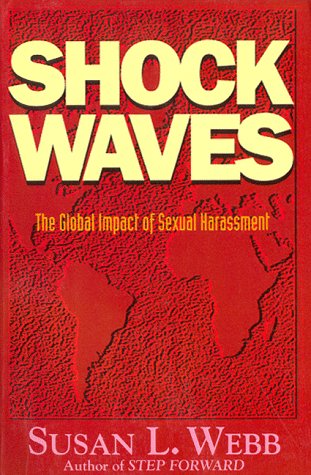 Stock image for Shockwaves: The Global Impact of Sexual Harassment for sale by Bingo Books 2