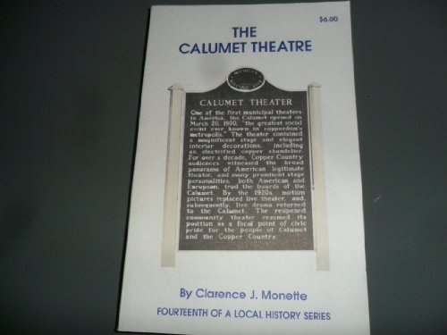 9780942363135: The Calumet theatre