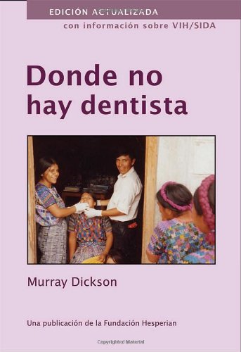 Stock image for Donde No Hay Dentista (Spanish Edition) for sale by Revaluation Books