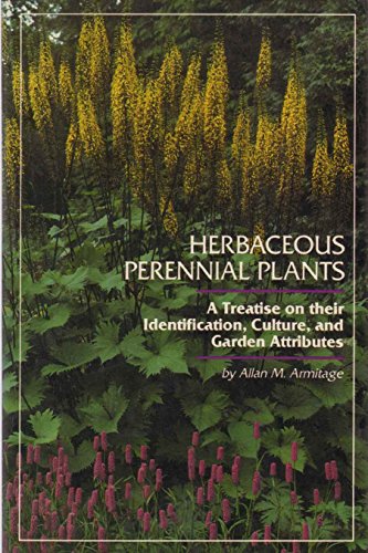 9780942375015: Herbaceous Perennial Plants: A Treatise on Their Identification, Culture, and Garden Attributes