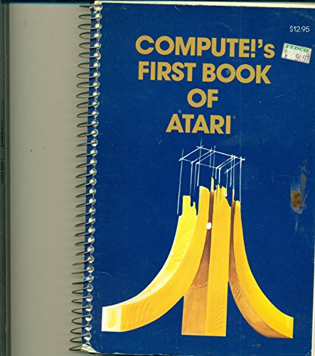 Imagen de archivo de Compute's First Book of Atari a la venta por Books From California