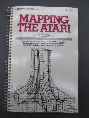 Imagen de archivo de Mapping the Atari : a comprehensive sourcebook and memory guide for beginning and veteran programmers of the Atari 400 and 800 personal computers a la venta por Fantastic Book Discoveries