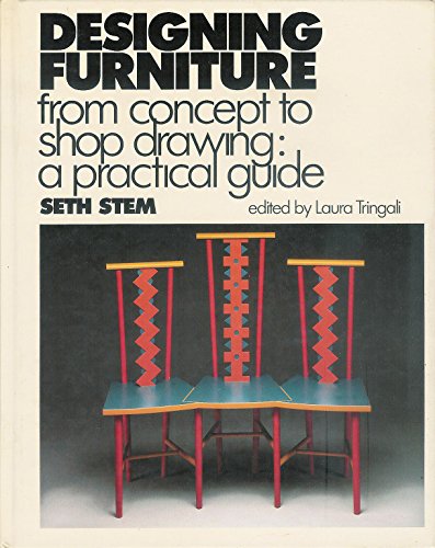 Designing Furniture from Concept to Shop Drawing: A Practical Guide