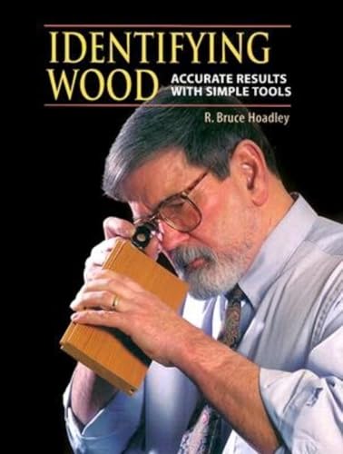 9780942391046: Identifying Wood: Accurate Results With Simple Tools