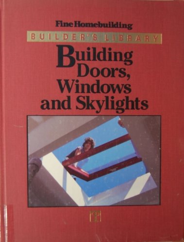 Stock image for Building Doors, Windows and Skylights for sale by Jenson Books Inc