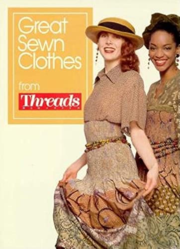 Beispielbild fr Great Sewn Clothes from "Threads" Magazine zum Verkauf von WorldofBooks