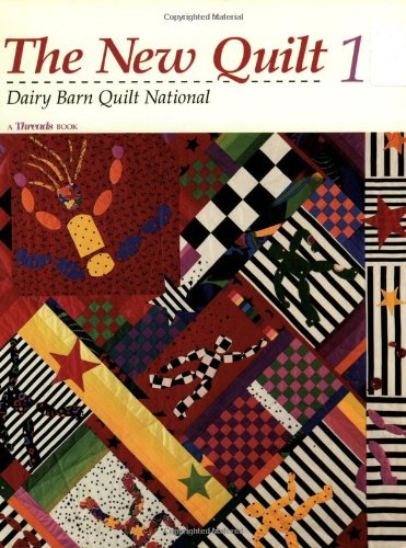 The New Quilt 1. Dairy Barn Quilt National.