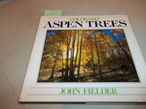 Beispielbild fr Colorado Aspens: Photography and Words zum Verkauf von WorldofBooks