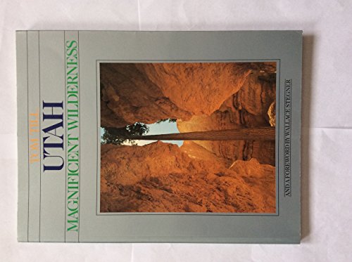 Beispielbild fr Utah: Magnificent Wilderness zum Verkauf von medimops