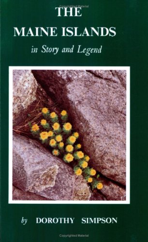 Stock image for THE MAINE ISLANDS in Story and Legend for sale by Gian Luigi Fine Books