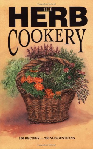 Beispielbild fr The Herb Cookery zum Verkauf von HPB Inc.