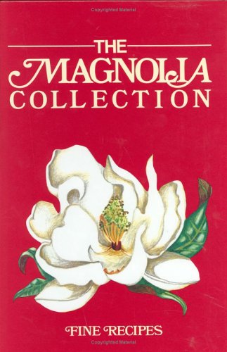 Stock image for The Magnolia Collection for sale by Better World Books