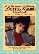 Stock image for The Award Winning Dottie Rambo Cookbook With Celebrity Friends for sale by Front Cover Books