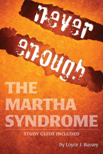 Stock image for Never Enough: The Martha Syndrome for sale by Orion Tech