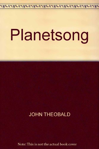 Planetsong (9780942424119) by John Theobald