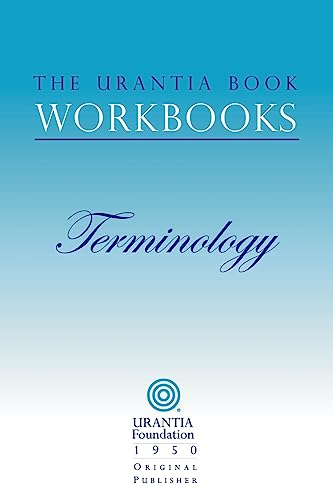 9780942430936: The Urantia Book Workbooks: Volume 7 - Terminology