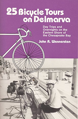 Stock image for 25 Bicycle Tours on Delmarva for sale by Wonder Book