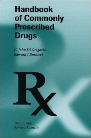 Stock image for Handbook of Commonly Prescribed Drugs for sale by Basement Seller 101