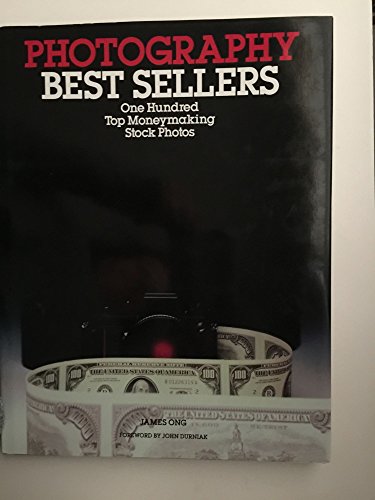 Beispielbild fr Photography Best Sellers : One Hundred Top Moneymaking Stock Photos zum Verkauf von Better World Books