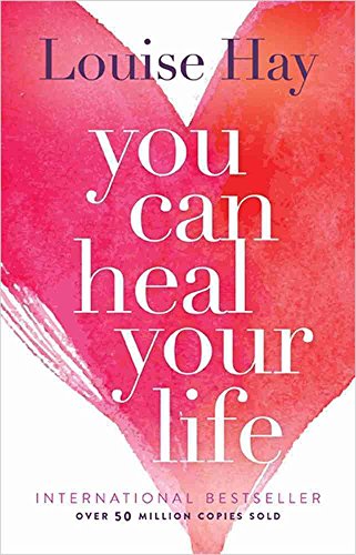 9780942494945: You Can Heal Your Life