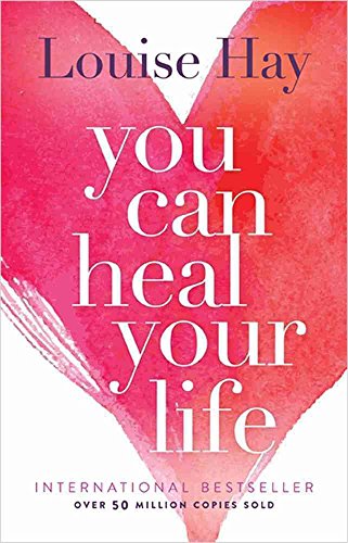 You Can Heal Your Life (9780942494945) by Hay, Louise