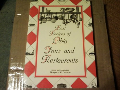 Beispielbild fr Best Recipes of Ohio Inns and Restaurants zum Verkauf von Wonder Book