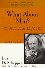 Beispielbild fr What About Men?: The Dark and Light Side of the Male zum Verkauf von ThriftBooks-Dallas