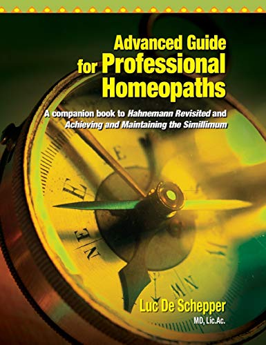 9780942501155: Advanced Guide for Professional Homeopaths