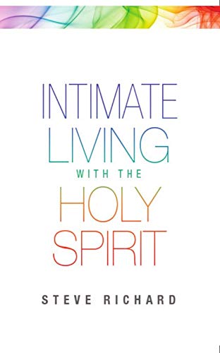 Imagen de archivo de Intimate Living with the Holy Spirit a la venta por SecondSale