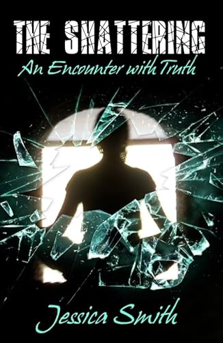 Imagen de archivo de The Shattering: An Encounter With Truth a la venta por Goodwill