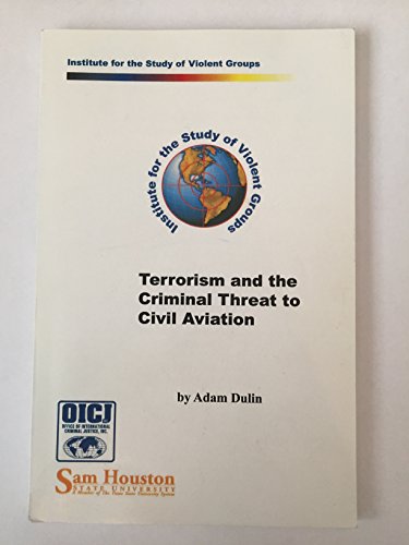 Stock image for Terrorism And the Criminal Treat to Civil Aviation for sale by HPB-Red
