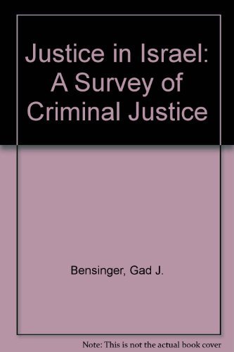 Beispielbild fr Justice in Israel: A Survey of Criminal Justice zum Verkauf von Defunct Books