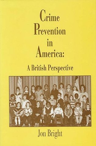 Stock image for Crime Prevention in America: A British Perspective for sale by HPB-Red