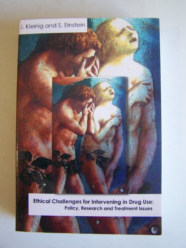 Beispielbild fr Ethical Challenges for Intervening in Drug Use: Policy, Research and Treatment Issues zum Verkauf von HPB-Red