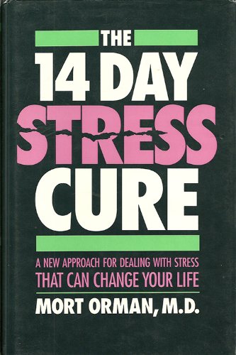 Beispielbild fr The 14 day stress cure: A new approach for dealing with stress that can change your life zum Verkauf von medimops